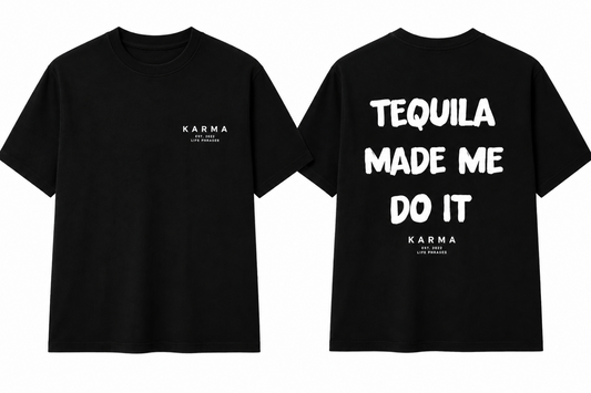 Polera Oversized KARMA – TEQUILA MADE ME