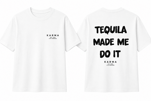 Polera Oversized KARMA – TEQUILA MADE ME